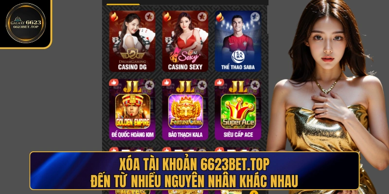 Cách xóa tài khoản 6623 đến từ nhiều lý do khác nhau