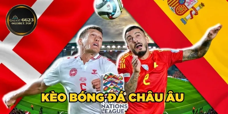 Kèo bóng đá châu Âu